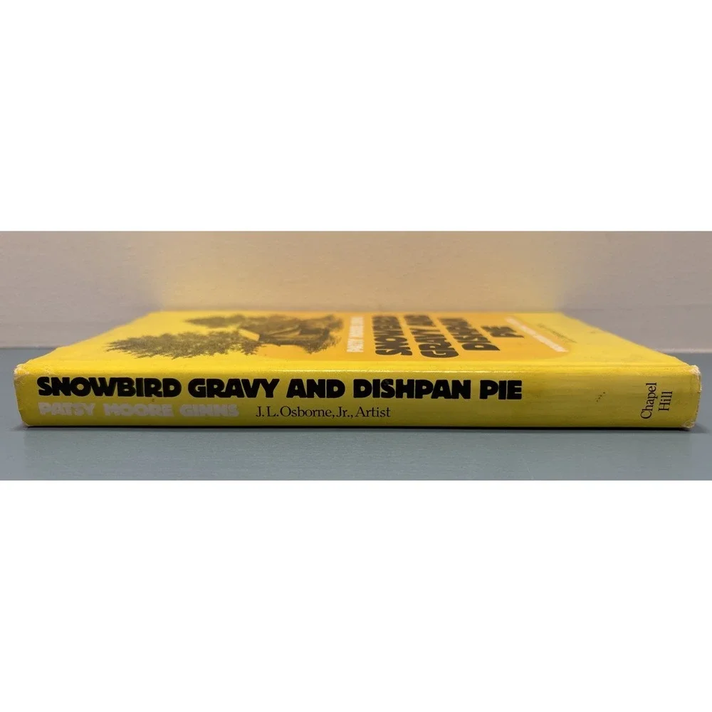 Snowbird Gravy and Dishpan Pie :  Patsy Moore Ginns Appalachian Ray Hicks